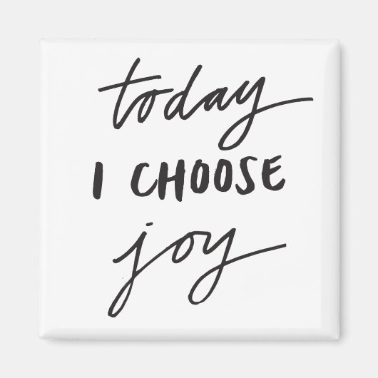 Heute wähle ich Freude Magnet (Vorne)