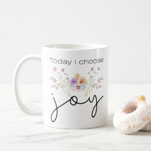 Heute wähle ich Joy Inspirational Wildblumen Kaffeetasse