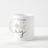 Heute wähle ich Joy Inspirational Wildblumen Kaffeetasse (Vorderseite Links)