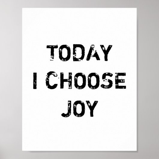 HEUTE WÄHLE ICH JOY. POSTER (Vorne)
