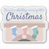Heute Weihnachten ist ein Strumpf vermisst Aufkleber (Vorderseite)