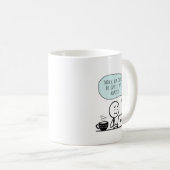 Heute werde ich es fast geben kaffeetasse (VorderseiteRechts)