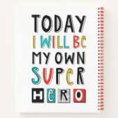 Heute werde ich mein eigener Superheld sein Notizblock (Rückseite)