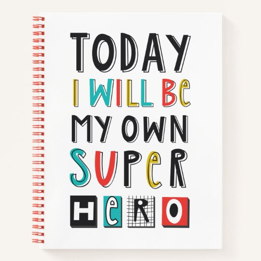 Heute werde ich mein eigener Superheld sein Notizblock (Vorderseite)