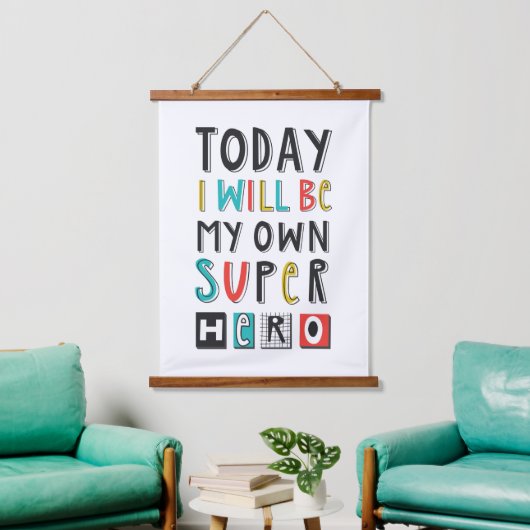 Heute werde ich mein eigener Superheld sein Wandteppich Mit Holzrahmen (Wohnzimmer)