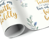 Heute werde ich meinen Glauben Bolly ausleben Geschenkpapier (Rolleneckpunkt)