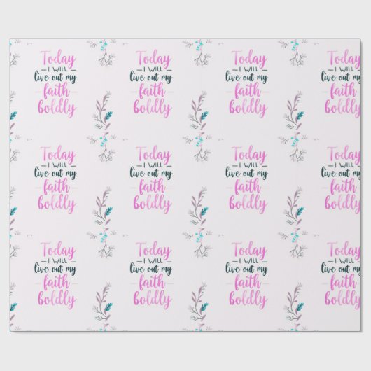Heute werde ich meinen Glauben kühn ausleben Geschenkpapier (Flach)