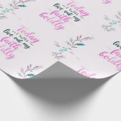 Heute werde ich meinen Glauben kühn ausleben Geschenkpapier (Ecke)