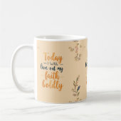 Heute werde ich meinen Glauben mutig ausleben. Kaffeetasse (Links)