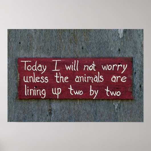 Heute werde ich mir keine Sorgen machen Poster (Vorne)