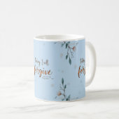 Heute werde ich verzeihen, wie Christus mir verzei Kaffeetasse (VorderseiteRechts)