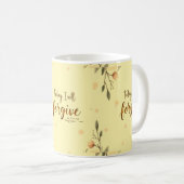 Heute werde ich verzeihen, wie Christus mir verzei Kaffeetasse (VorderseiteRechts)