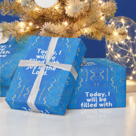 Heute werde ich voller Freude im Herrn sein. Geschenkpapier