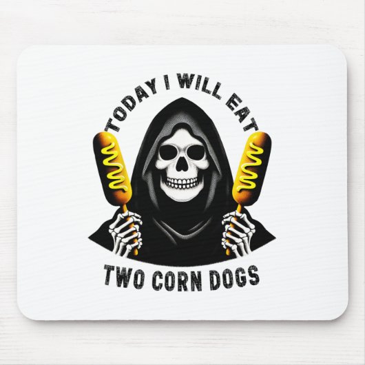 Heute werde ich zwei Maishunde Skelett Albern Meme Mousepad (Vorne)