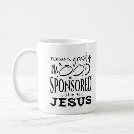 Heute wird die gute Laune von Jesus Gott Liebhaber Kaffeetasse