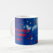 Heute wird ein GROSSARTIGER Tag! Kaffeetasse (Vorderseite Links)