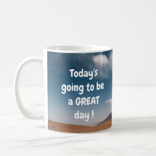 Heute wird ein GROSSARTIGER Tag! Kaffeetasse (Links)