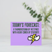 Heute wird es voll von Sitzungen sein Postkarte (Stehend Vorderseite)