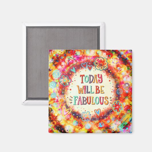 Heute wird Fabully Fun Trendy farbenfroh sein Magnet (Vorderseite/Rückseite)