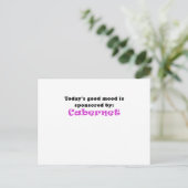 Heute wird gute Laune von Cabernet gesponsert Postkarte (Stehend Vorderseite)