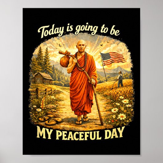 Heute wird mein friedlicher Tag sein Poster (Vorne)