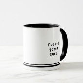 Heute wird Tasse sind zum Kotzen. Die originale Zu (VorderseiteRechts)