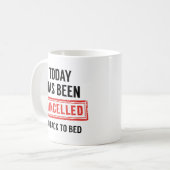 Heute wurde annulliert kaffeetasse (Vorderseite Links)