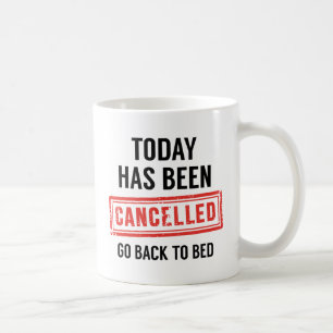 Heute wurde annulliert kaffeetasse