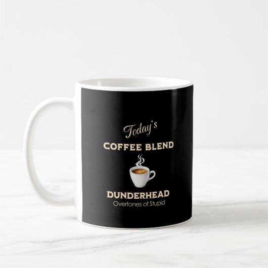 Heutige Kaffee-Mischung, Dunderhead Kaffeetasse (Links)