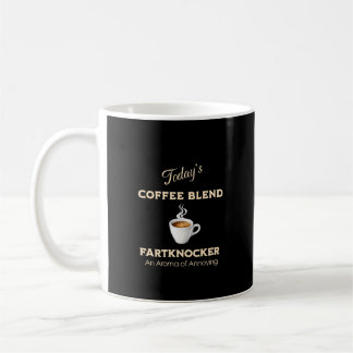 Heutige Kaffee-Mischung, Fartknocker Kaffeetasse