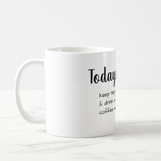 Heutige Ziele - Mama-Tasse Kaffeetasse (Links)