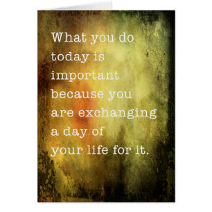 Heutiger Tag ist wichtig