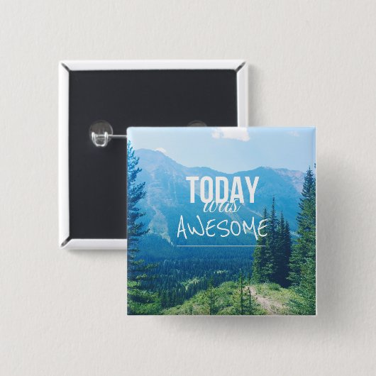 Heutiger Tag war fantastisch Button (Vorne & Hinten)