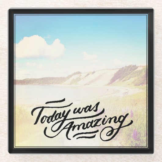 Heutiger Tag war fantastisch Glasuntersetzer (Vorderseite)