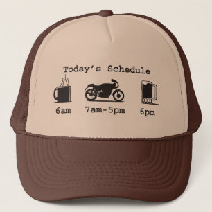 Heutiger Zeitplan - Kaffee, 2wheels u. Bierhut Truckerkappe