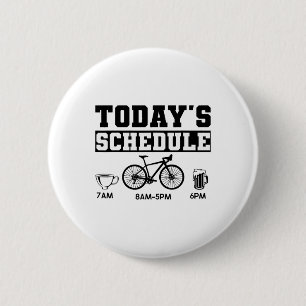 Heutiger Zeitplan Mountainbiken Radfahren Vintage Button