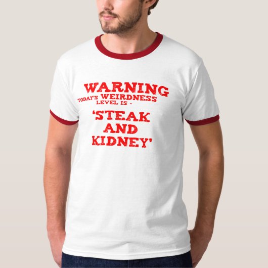 Heutiges Weirdness-Niveau T-Shirt (Vorderseite)
