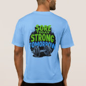 heutzutage stark morgen.jpg T - Shirt (Rückseite)