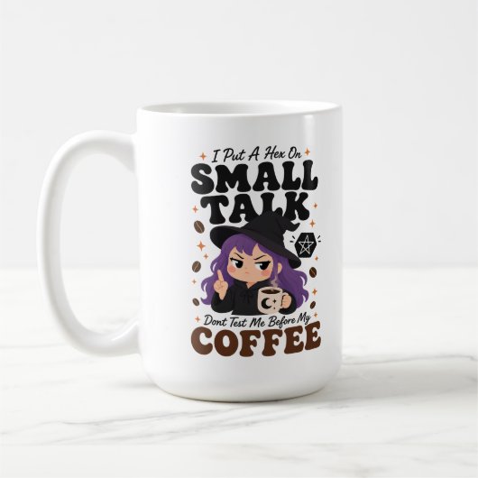 Hex auf Small Talk. Teste mich nicht vor dem Kaffe Kaffeetasse (Links)
