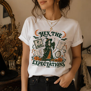 Hex die Erwartungen Feministische Hexe Halloween T-Shirt