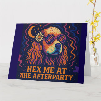 Hex Me auf der Afterparty - Geburtstagskarte Karte