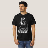 Hex the patriarcharchy T-Shirt (Vorne ganz)