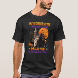 Hexe auf Wein braucht sie ein Dalmatiner Hund Hall T-Shirt