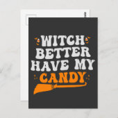 Hexe besser haben mein Candy Funny Halloween Gesch Postkarte (Vorne/Hinten)