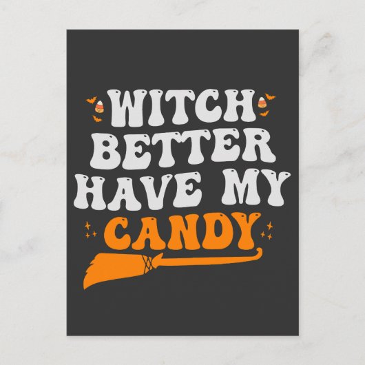 Hexe besser haben mein Candy Funny Halloween Gesch Postkarte (Vorderseite)