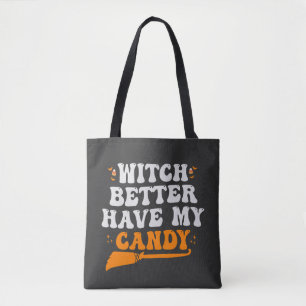 Hexe besser haben mein Candy Funny Halloween Gesch Tasche