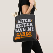 Hexe besser haben mein Candy Funny Halloween Gesch Tasche (Von Nahem)