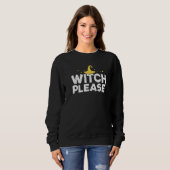 Hexe bitte Halloween-Party Trick oder Behandlung S Sweatshirt (Vorne ganz)