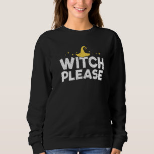 Hexe bitte Halloween-Party Trick oder Behandlung S Sweatshirt