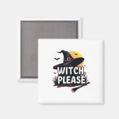 Hexe bitte magnet (Vorderseite/Rückseite)